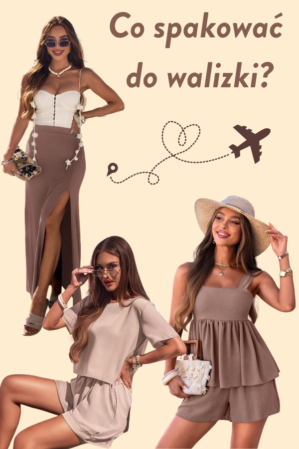 Stylizacje na wakacje za granicą